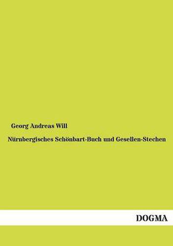 Cover image for Nurnbergisches Schoenbart-Buch und Gesellen-Stechen