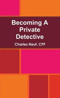 Cover image for Becoming A Private Detective