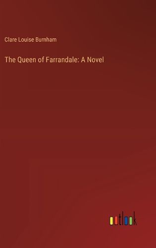 Cover image for The Queen of Farrandale