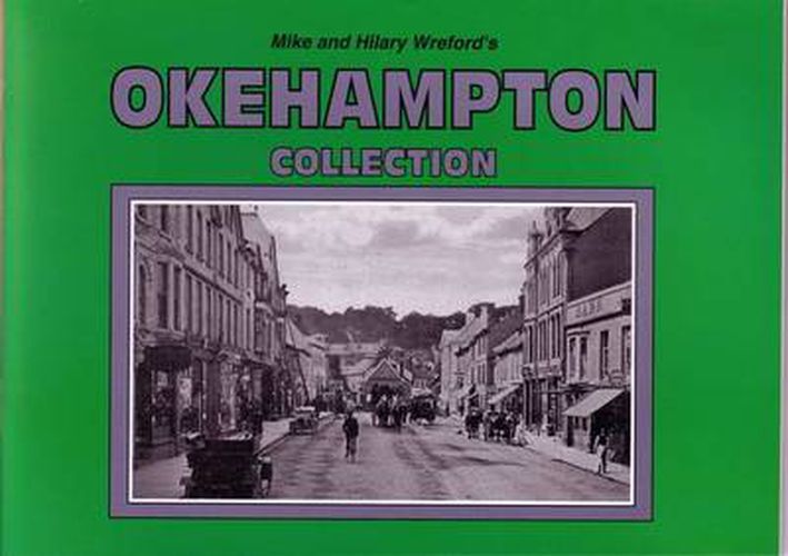 Cover image for Mike and Hilary Wreford's Okehampton Collection