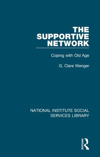 Cover image for The Supportive Network: Coping with Old Age