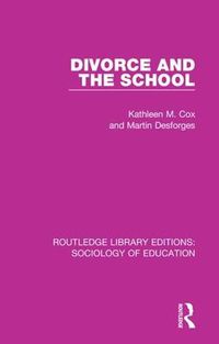 Cover image for Divorce and the School