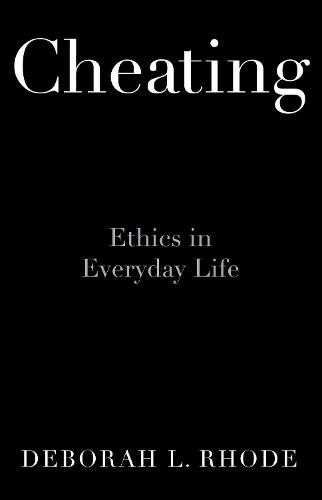 Cover image for Cheating: Ethics in Everyday Life