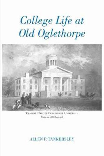 Cover image for College Life at Old Oglethorpe