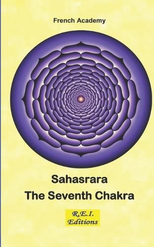 Sahasrara - The Seventh Chakra