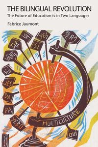 Cover image for The Bilingual Revolution: The Future of Education is in Two Languages