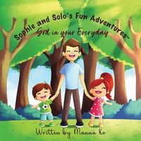 Cover image for Sophie And Solo's Fun Adventures