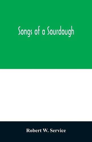 Songs of a sourdough