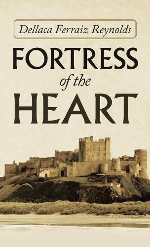 Cover image for Fortress of the Heart