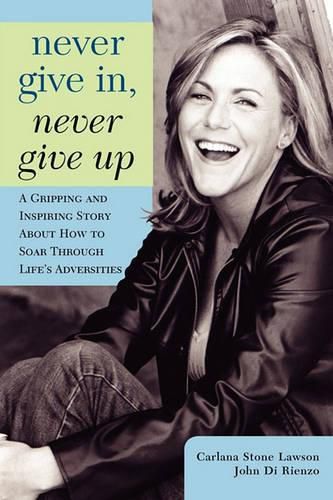 Cover image for Never Give in, Never Give Up