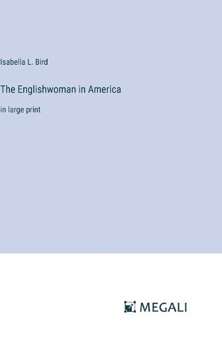 The Englishwoman in America