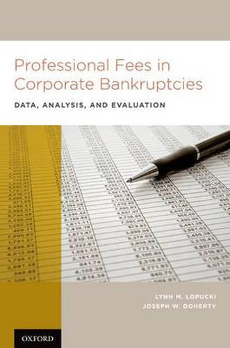 Cover image for Professional Fees in Corporate Bankruptcies: Data, Analysis, and Evaluation