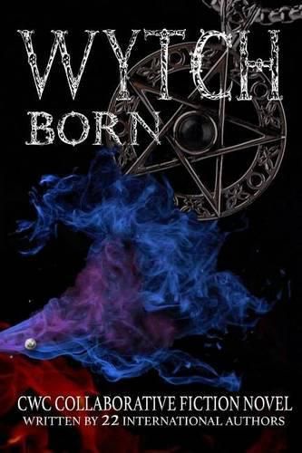 Cover image for Wytch Born: CWC Collaborative Novel