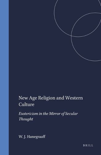 Cover image for New Age Religion and Western Culture: Esotericism in the Mirror of Secular Thought