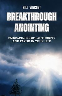 Cover image for Breakthrough Anointing