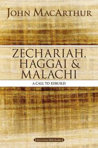 Cover image for Zechariah, Haggai, and Malachi