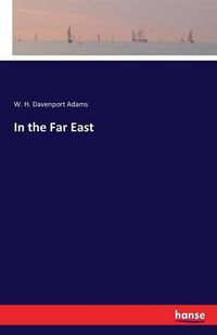 Cover image for In the Far East
