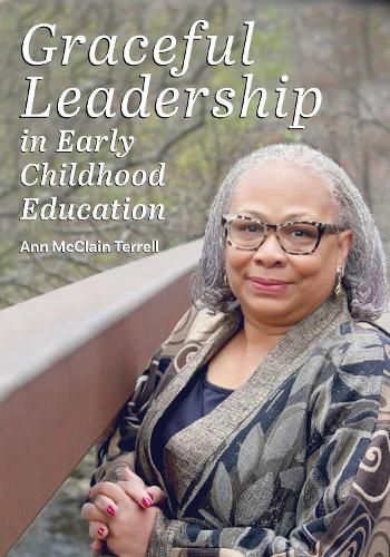 Cover image for Graceful Leadership in Early Childhood Education