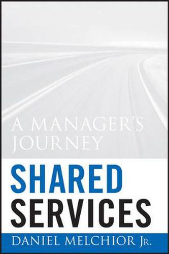 Shared Services: A Manager's Journey