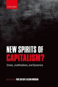 Cover image for New Spirits of Capitalism?: Crises, Justifications, and Dynamics