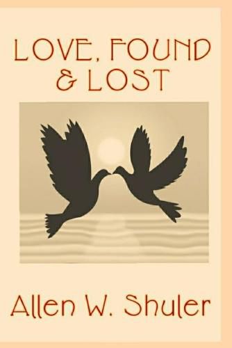 Cover image for Love, Found & Lost