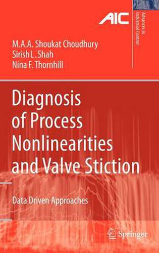 Cover image for Diagnosis of Process Nonlinearities and Valve Stiction: Data Driven Approaches