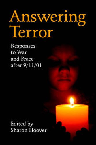 Cover image for Answering Terror: Responses to War and Peace After 9/11/01