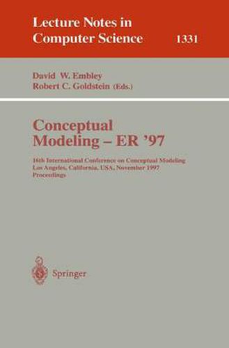 Conceptual Modeling - ER '97: 16th International Conference on Conceptual Modeling, Los Angeles, CA, USA, November 3-5, 1997. Proceedings