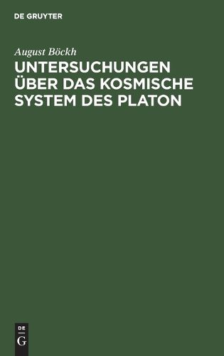 Cover image for Untersuchungen UEber Das Kosmische System Des Platon