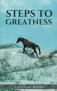 Cover image for Steps to Greatness