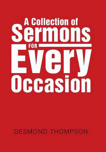 A Collection of Sermons for Every Occasion