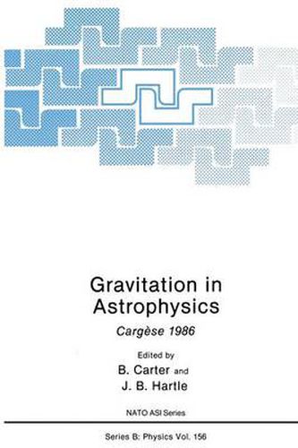 Cover image for Gravitation in Astrophysics: Cargese 1986