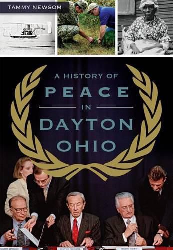 Cover image for A History of Peace in Dayton, Ohio