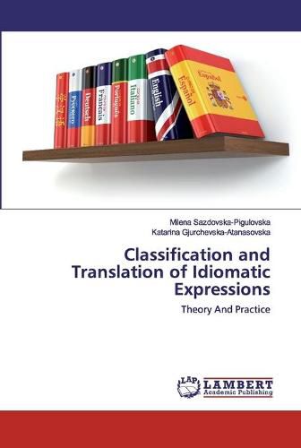 Cover image for Classification and Translation of Idiomatic Expressions