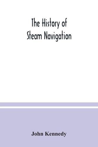 Cover image for The history of steam navigation