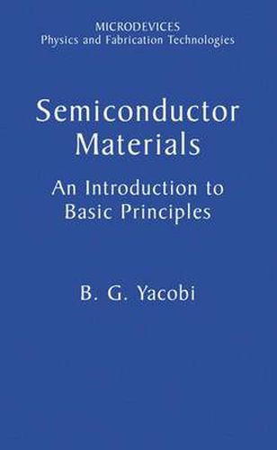 Cover image for Semiconductor Materials: An Introduction to Basic Principles