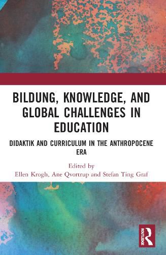 Cover image for Bildung, Knowledge, and Global Challenges in Education