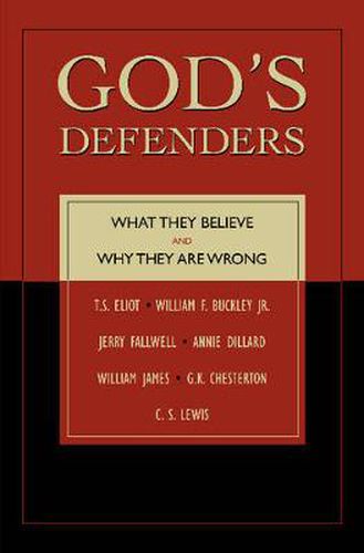 God's Defenders: What They Believe and Why They Are Wrong