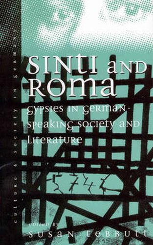 Cover image for Sinti and Roma: Gypsies in German-speaking Society and Literature