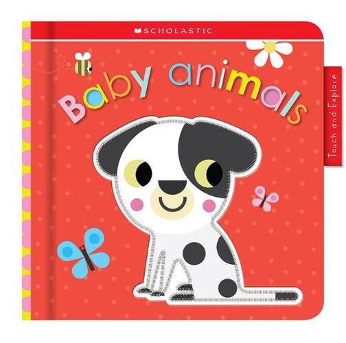 Cover image for Animal Babies: Scholastic Early Learners (Touch and Explore)