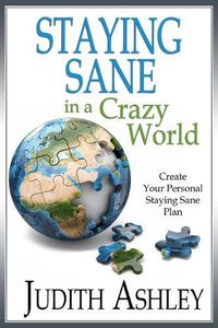 Cover image for Staying Sane in A Crazy World