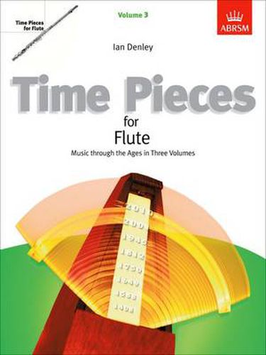 Cover image for Abrsm Time Pieces for Flute, Volume 3: Music Through the Ages in 3 Volumes