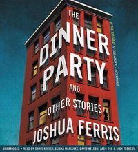 Cover image for The Dinner Party Lib/E: Stories