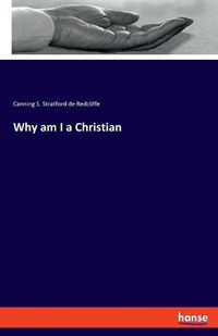 Cover image for Why am I a Christian