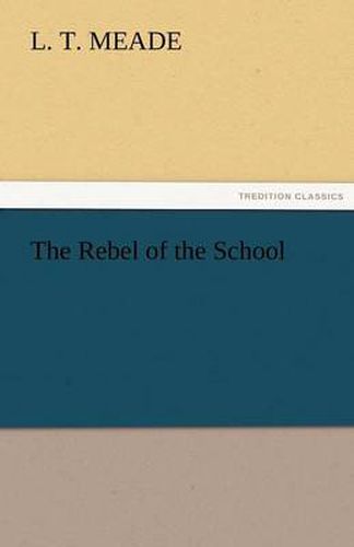 Cover image for The Rebel of the School