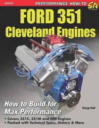 Cover image for Ford 351 Cleveland Engines: How to Build for Max Performance