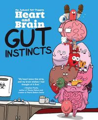 Cover image for Heart and Brain: Gut Instincts: An Awkward Yeti Collection
