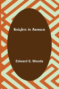 Cover image for Knights in Armour