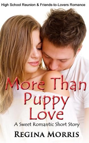 Cover image for More Than Puppy Love: A Sweet Romantic Short Story