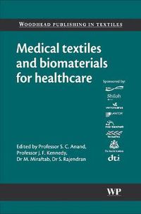 Cover image for Medical Textiles and Biomaterials for Healthcare